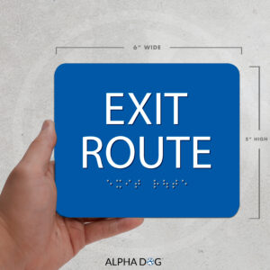 Braille Exit Route Sign, Tactile Exit Sign, Alpha Dog Signs