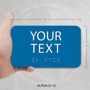 Alternative view of Custom Braille Sign - 3"x 5"