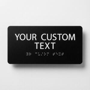 Custom ADA Braille Signs